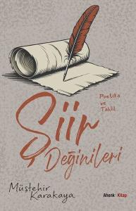Şiir Değinileri - Poetika ve Tahlil