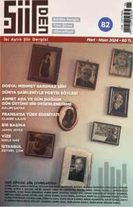 Şiirden İki Aylık Şiir Dergisi Sayı: 82 Mart - Nisan 2024