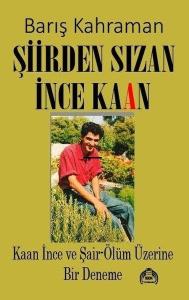 Şiirden Sızan İnce Kaan