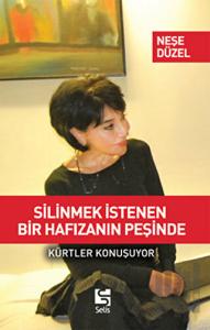 Silinmek İstenen Bir Hafızanın Peşinde