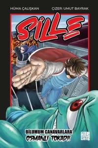 Sille - Bilumum Canavarlara Osmanlı Tokadı!