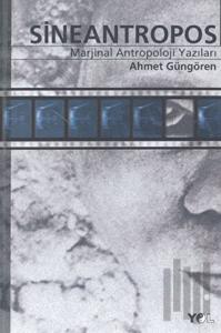 Sineantropos Marjinal Antropoloji Yazıları