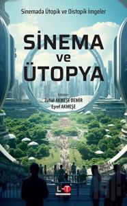 Sinema ve Ütopya