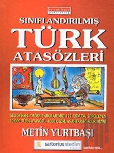 Sınıflandırılmış Türk Atasözlerimiz (Ciltli)