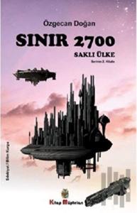 Sınır 2700 Saklı Ülke
