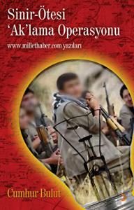 Sinir-Ötesi "Ak"lama Operasyonu