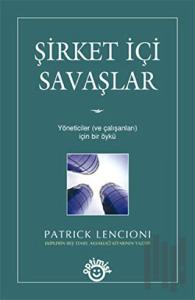 Şirket İçi Savaşlar