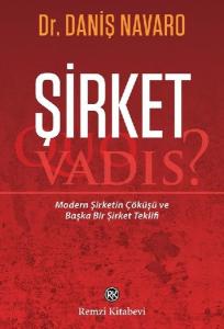 Şirket: Quo Vadis?