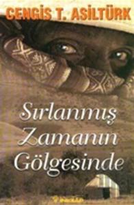 Sırlanmış Zamanın Gölgesinde