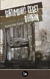 Sırtımdaki Ceset Dikran