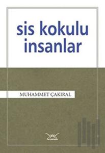 Sis Kokulu İnsanlar