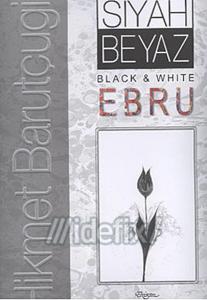Siyah Beyaz / Black White Ebru