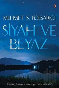 Siyah ve Beyaz