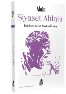 Siyaset Ahlakı: Politika ve Devlet Yönetimi Üzerine