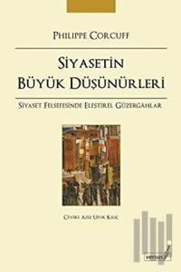 Siyasetin Büyük Düşünürleri