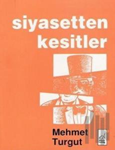 Siyasetten Kesitler