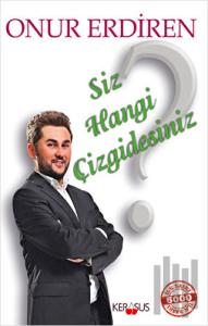 Siz Hangi Çizgidesiniz?