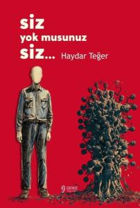 Siz Yok musunuz Siz…