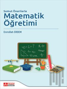 Somut Önerilerle Matematik Öğretimi