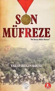 Son Müfreze-Bir Kuvayı Milliye Romanı