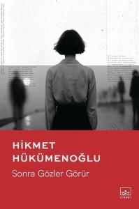 Sonra Gözler Görür