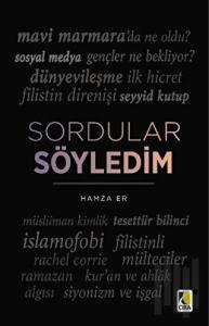 Sordular Söyledim