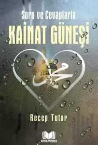 Soru Ve Cevaplarla Kainat Güneşi