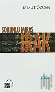 Sorunlu Miras IRAK