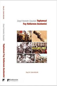 Sosyal Hareketler Sosyolojisi - Toplumsal Fay Hatlarının Anatomisi