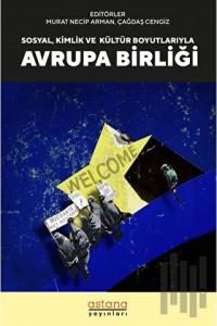 Sosyal, Kültür ve Kimlik Boyutlarıyla Avrupa Birliği