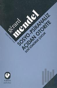 Sosyo-Psikanaliz Açıdan Otorite