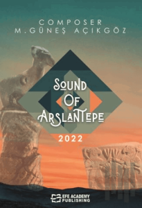 Sound Of Arslantepe (Ciltli)