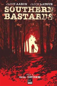 Southern Bastards 4 - Gaza Getirmek