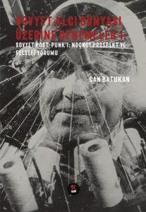 Sovyet Algı Dünyası Üzerine Denemel