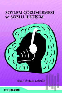 Söylem Çözümlemesi ve Sözlü İletişim