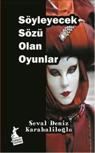 Söyleyecek Sözü Olan Oyunlar