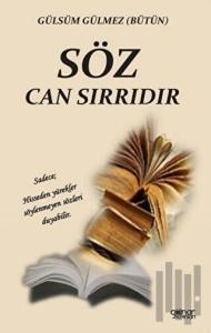 Söz Can Sırrıdır