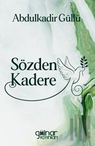 Sözden Kadere