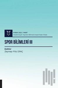 Spor Bilimleri III ( AYBAK 2022 Mart )