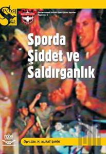 Sporda Şiddet ve Saldırganlık