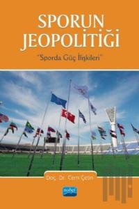 Sporun Jeopolitiği - Sporda Güç İlişkileri