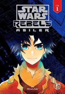 Star Wars Asiler Cilt 1