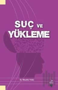 Suç ve Yükleme
