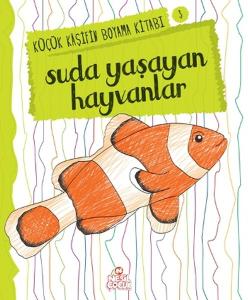 Suda Yaşayan Hayvanlar-Küçük Kaşifi