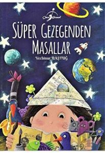 Süper Gezegenden Masallar
