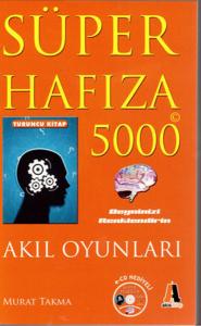 Süper Hafıza 5000 - Akıl Oyunları - E-CD Hediyeli (Turuncu Kitap)