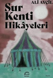 Sur Kenti Hikayeleri