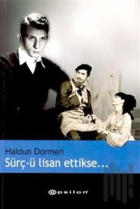 Sürç-ü Lisan Ettikse... (Anılar)