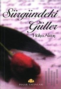 Sürgündeki Güller