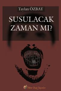Susulacak Zaman Mı?